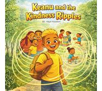 Keanu and the Kindness Ripples