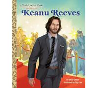 Keanu Reeves: A Little Golden Book Biography (Little Golden Book Biographies)