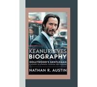 KEANU REEVES: Hollywood’s Gentleman - A Journey of Kindness, Courage, and Stardom