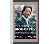 KEANU REEVES: Hollywood’s Gentleman - A Journey of Kindness, Courage, and Stardom