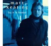 Keating, Matt - Tell It to Yourself