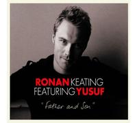 Ronan Keating Featuring Yusuf - Father and Son