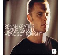 Keating, Ronan Ft Lulu - We've Got Tonight