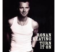 Keating Ronan – Turn It on
