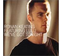 Keating, Ronan - We've Got Tonight