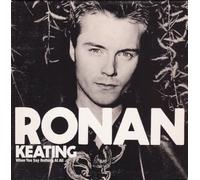 Keating,Ronan - When You Say Nothing at...