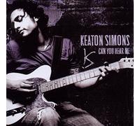 Keaton Simons - Can You Hear Me