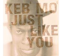 Keb'Mo - Just Like You [180 gm vinyl] [Vinilo]