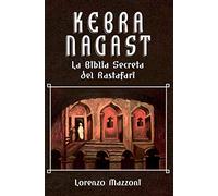 Kebra Nagast: La Biblia Secreta del Rastafari (Nueva Edición en Español)