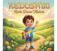 Kedoshim: A Jewish Children's Book about Holiness, Kindness, and Loving Your Neighbor: 31 (I Love The Parsha)