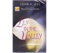 Kee,John P. - Lily in the Valley [CASSETTE]