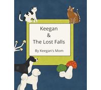 Keegan & The Lost Falls