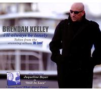 Keeley,Brendan - I Will Always Be Lonely [Import]