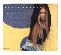 Keely Hawkes - In our time [Single-CD]