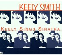Keely Sings Sinatra by Keely Smith (2001-03-13)