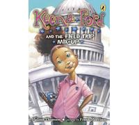 Keena Ford and the Field Trip Mix-Up: 2