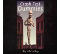 Crash Test Dummies - Keep a Lid on Things