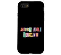 Keep Art Human Creativity Resistance Support Artista Derechos Carcasa para iPhone SE (2020) / 7/8