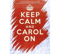 Keep Calm and Carol on. Para Piano, canto y guitarra