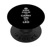 Keep Calm and Carry On I'm a Leo - Funny Astrology PopSockets PopGrip Adhesivo