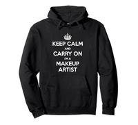 Keep Calm and Carry On I'm a Makeup Artist - Divertido Sudadera con Capucha