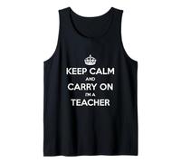 Keep Calm and Carry On I'm a Teacher - Divertido Camiseta sin Mangas