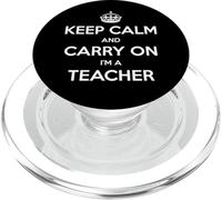 Keep Calm and Carry On I'm a Teacher - Divertido PopSockets PopGrip para MagSafe