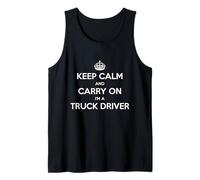 Keep Calm and Carry On I'm a Truck Driver - Divertido Camiseta sin Mangas