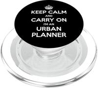 Keep Calm and Carry On I'm an Urban Planner - Divertido PopSockets PopGrip para MagSafe