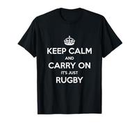 Keep Calm and Carry On It's Just Rugby - Divertido Camiseta