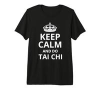 Keep Calm and Do Tai Chi/Diseño de Arte marcial Camiseta Premium