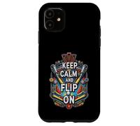 Keep Calm and Flip On Pinball Machine Arcade Gamer Carcasa para iPhone 11