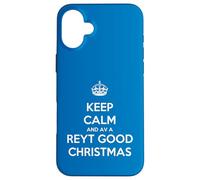 Keep Calm and Have A Reyt Good Christmas - Corona con Texto en inglés Carcasa para iPhone 16 Plus