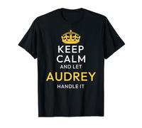 Keep Calm and Let Audrey Handle It, Funny Name Camiseta