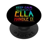 Keep Calm and Let Ella Handle It Chill Nombre PopSockets PopGrip Adhesivo