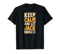 Keep Calm and Let Jack Handle It Funny Primer Nombre Camiseta