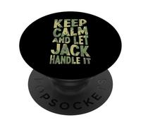 Keep Calm and Let Jack Handle It Funny Primer Nombre PopSockets PopGrip Adhesivo