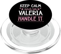 Keep Calm and Let Valeria Handle It Chill Nombre PopSockets PopGrip para MagSafe