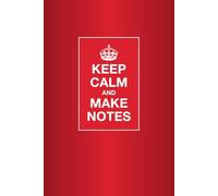 Keep Calm and Make Notes Journal.: Plan your week ahead with this Pad with day to day notes - 120 page lined pad.