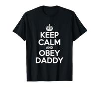 Keep Calm and Obey Daddy Funny Crianza Humor Camiseta