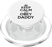 Keep Calm and Obey Daddy Funny Crianza Humor PopSockets PopGrip para MagSafe