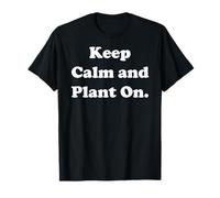 Keep Calm And Plant On Gardening Fun Camiseta