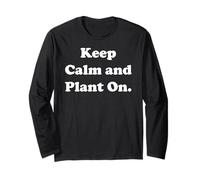 Keep Calm And Plant On Gardening Fun Manga Larga