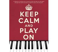 Keep calm and play on piano, voix, guitare