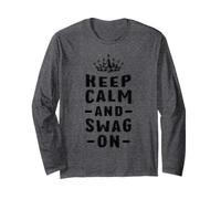 Keep Calm and Swag On Cita Divertida Refrán Motivacional Manga Larga