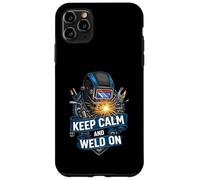 Keep Calm and Weld On Funny Welder Metalworking Carcasa para iPhone 11 Pro MAX