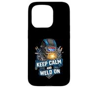 Keep Calm and Weld On Funny Welder Metalworking Carcasa para iPhone 15 Pro