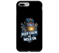 Keep Calm and Weld On Funny Welder Metalworking Carcasa para iPhone 7 Plus/8 Plus