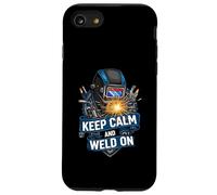 Keep Calm and Weld On Funny Welder Metalworking Carcasa para iPhone SE (2020) / 7/8