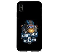 Keep Calm and Weld On Funny Welder Metalworking Carcasa para iPhone XS MAX